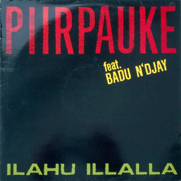 Piirpauke, Badu N'Djay* : Ilahu Illalla (LP, Album)